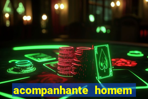 acompanhante homem em salvador